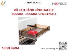 Rổ kéo bằng kính Hafele - 807.95.173 - Chestnut (800mm)